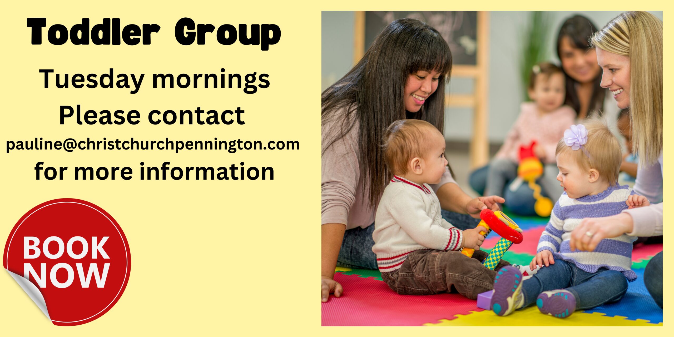 Toddler Group, Tuesday mornings, Please contact  pauline@christchurchpennington.com  for more information